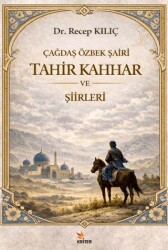 Çağdaş Özbek Şairi: Tahir Kahhar ve Şiirleri - Kriter Yayınları