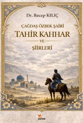 Çağdaş Özbek Şairi: Tahir Kahhar ve Şiirleri - 1