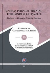 Çağdaş Psikanalitik Alan Teorisindeki Gelişmeler: Bağlam ve Geleceğe Yönelik Adımlar - Psikoterapi Enstitüsü
