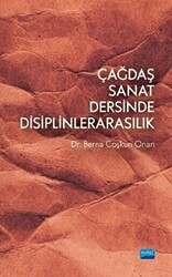 Çağdaş Sanat Dersinde Disiplinlerarasılık - Nobel Akademik Yayıncılık