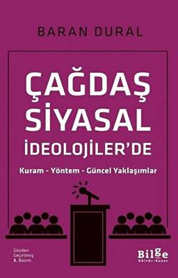 Çağdaş Siyasal İdeolojiler`de Kuram Yöntem Güncel Yaklaşımlar - 1