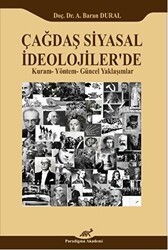 Çağdaş Siyasal İdeolojiler`de Kuram-Yöntem-Güncel Yaklaşımlar - Paradigma Akademi Yayınları