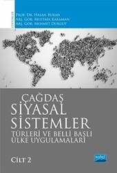 Çağdaş Siyasal Sistemler Türleri ve Belli Başlı Ülke Uygulamaları Cilt 2 - Nobel Akademik Yayıncılık