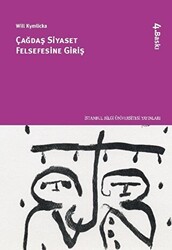 Çağdaş Siyaset Felsefesine Giriş - İstanbul Bilgi Üniversitesi Yayınları