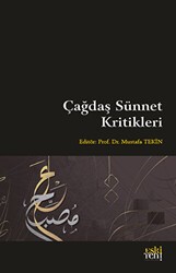 Çağdaş Sünnet Kritikleri - Eski Yeni Yayınları
