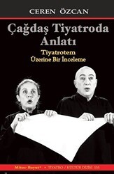Çağdaş Tiyatroda Anlatı - Mitos Boyut Yayınları