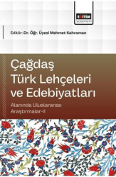 Çağdaş Türk Lehçeleri ve Edebiyatları Alanında Uluslararası Araştırmalar - 2 - Eğitim Yayınevi - Bilimsel Eserler