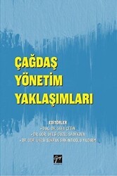 Çağdaş Yönetim Yaklaşımları - Gazi Kitabevi