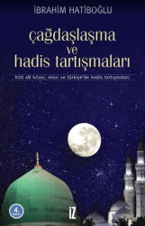 Çağdaşlaşma ve Hadis Tartışmaları - İz Yayıncılık