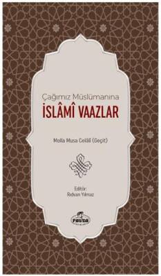 Çağımız Müslümanına İslami Vaazlar - 1