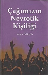 Çağımızın Nevrotik Kişiliği - Doruk Yayınları