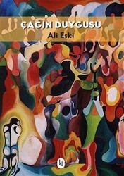 Çağın Duygusu - Kafe Kültür Yayıncılık