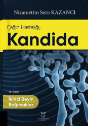 Çağın Hastalığı; Kandida İkinci Beyin Bağırsaklar - Akademisyen Kitabevi