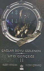 Çağlar Boyu Gizlenen Ufo Gerçeği 2 - 1