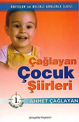 Çağlayan Çocuk Şiirleri - 1. Sınıflar İçin - 1