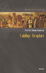 Cahiliye Arapları - Beyan Yayınları