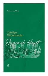 Cahiliye Döneminde Ekonomik Hayat - Fecr Yayınları