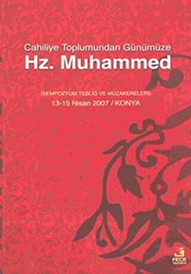 Cahiliye Toplumundan Günümüze Hz. Muhammed - 1