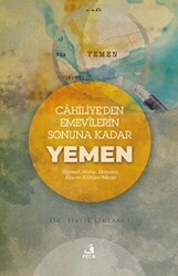 Cahiliye`den Emevilerin Sonuna Kadar Yemen - Fecr Yayınları