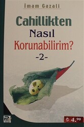 Cahillikten Nasıl Korunabilirim? - 2 - Karınca & Polen Yayınları
