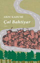 Çal Bahtiyar - Şule Yayınları