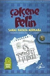 Çalçene Pelin : Sanal Hayata Merhaba - Çocuk Gezegeni