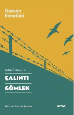 Çalıntı Gömlek Bütün Öyküleri - 5 - 1