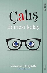 Çalış Demesi Kolay - 1