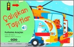 Çalışkan Taşıtlar - Kurtarma Araçları - Yapı Kredi Yayınları