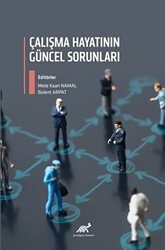 Çalışma Hayatının Güncel Sorunları - 1