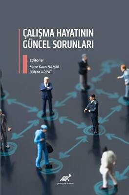 Çalışma Hayatının Güncel Sorunları - 1