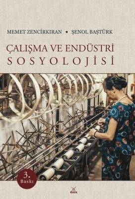 Çalışma ve Endüstri Sosyolojisi - 1