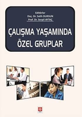 Çalışma Yaşamında Özel Gruplar - 1