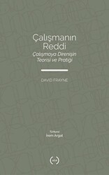 Çalışmanın Reddi - Islık Yayınları