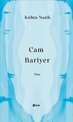 Cam Bariyer - Şule Yayınları