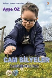Cam Bilyeler Tanığım Dolunay - Cinius Yayınları