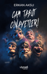 Cam Tabut Cinayetleri - Ulysses Yayınları