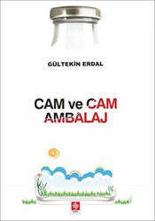 Cam ve Cam Ambalaj - Ekin Basım Yayın