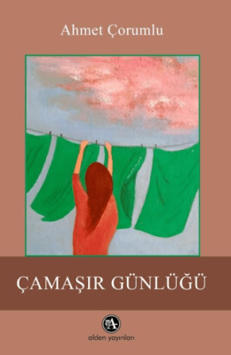 Çamaşır Günlüğü - 1