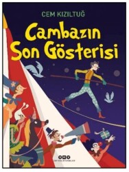 Cambazın Son Gösterisi - Yapı Kredi Yayınları