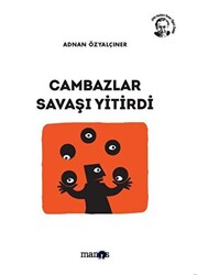 Cambazlar Savaşı Yitirdi - 1