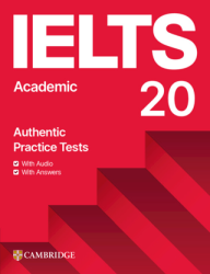 Cambridge Yayınları IELTS 20 Academic Authentic Practice Tests with Answers with Audio and with Answers - Cambridge Yayınları