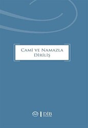 Cami ve Namazla Diriliş - 1