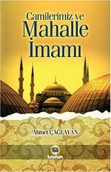 Camilerimiz ve Mahalle İmamı - Kayıhan Yayınları
