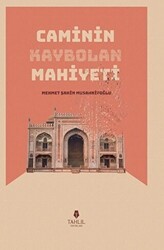 Caminin Kaybolan Mahiyeti - Tahlil Yayınları