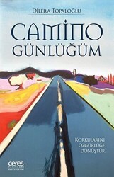 Camino Günlüğüm - Ceres Yayınları