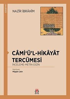 Cami‘ü’l-Hikayat Tercümesi - 1