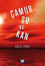 Çamur Su ve Kan - Su Yayınevi