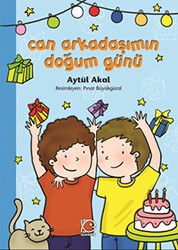 Can Arkadaşımın Doğum Günü - Uçanbalık Yayıncılık