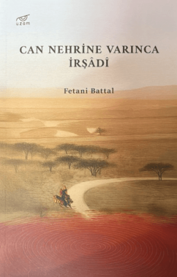 Can Nehrine Varınca İrşadi - 1